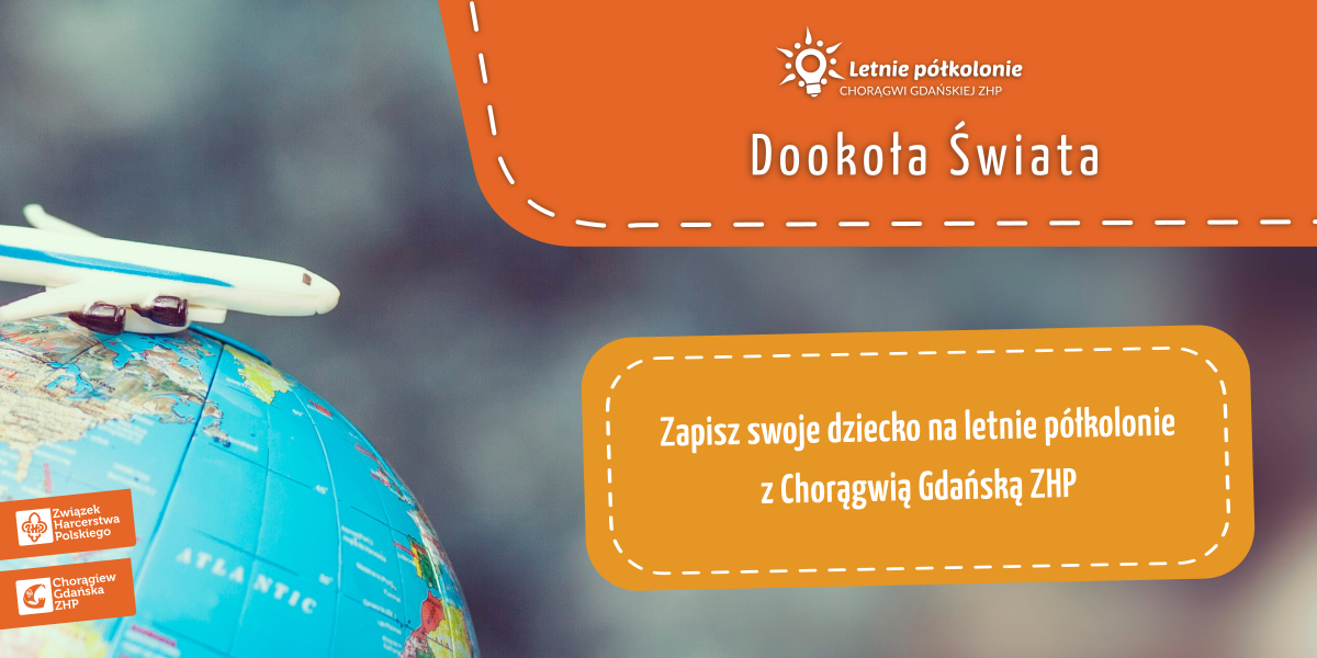 Zapraszamy na letnie półkolonie Chorągwi Gdańskiej ZHP!