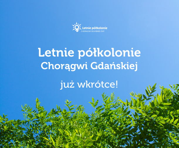 Letnie półkolonie Chorągwi Gdańskiej